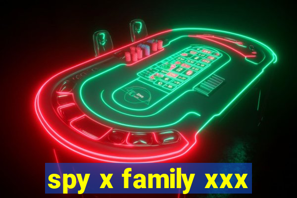 spy x family xxx